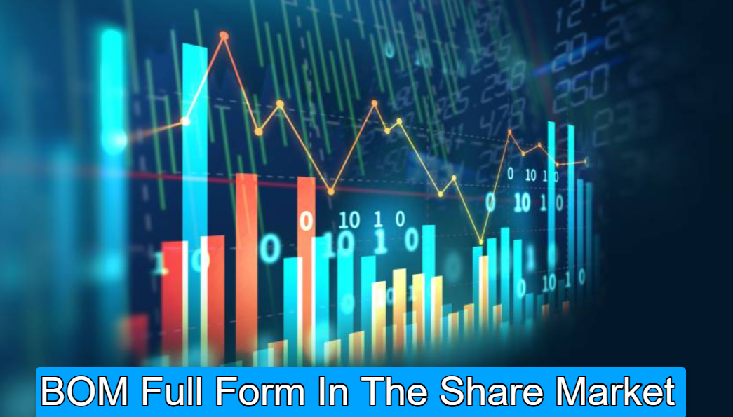 BOM Full Form In The Share Market