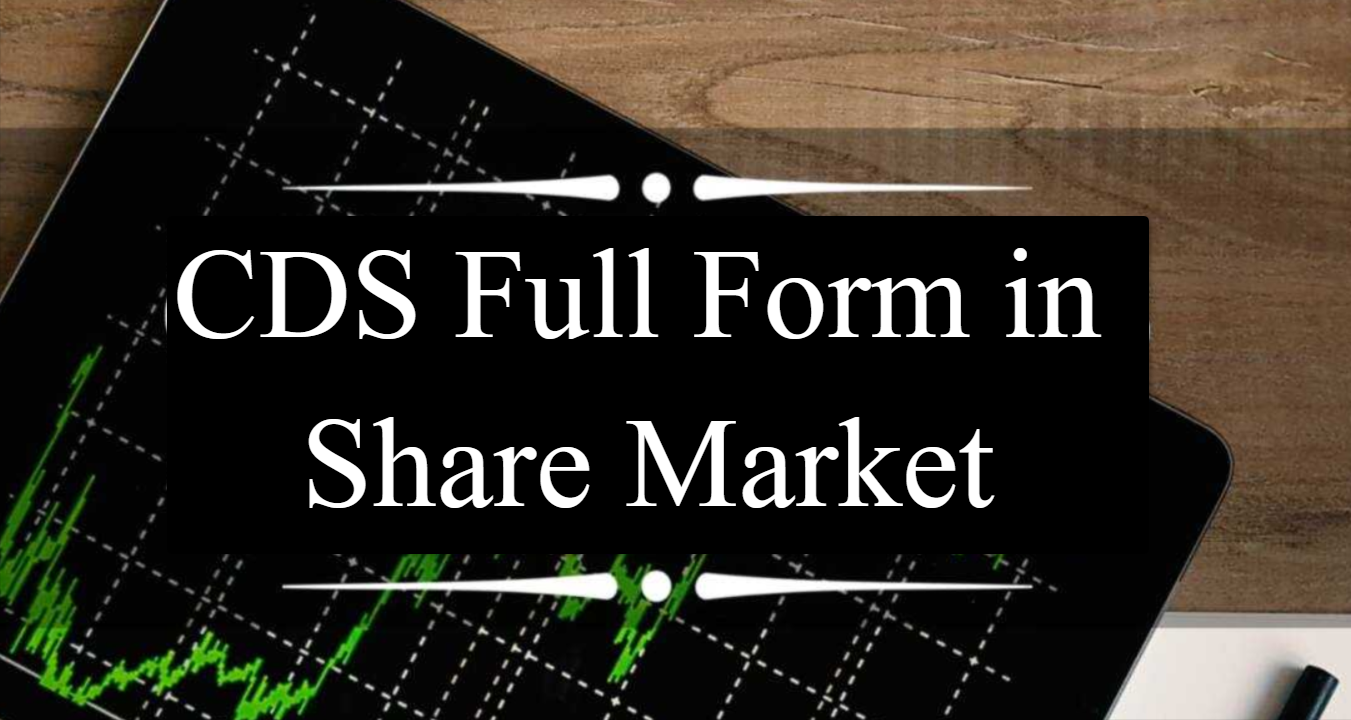 CDS Full Form in Share Market